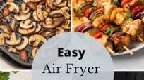 Easy Air Fryer Recipes for Beginners Easy Air Fryer Recipes for Beginners