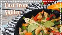 Cast Iron Skillet Shrimp and Chicken Fajitas Recipe! Cast Iron Skillet Shrimp and Chicken Fajitas Recipe!
