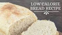 3 Ingredient Low Calorie Bread Recipe 3 Ingredient Low Calorie Bread Recipe