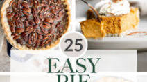 25 Easy Pie Recipes 25 Easy Pie Recipes