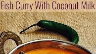Fish Curry Recipe for Babies, Toddlers and Kids with Coconut Milk | Fish Recipes Fish Curry Recipe for Babies, Toddlers and Kids with Coconut Milk | Fish Recipes