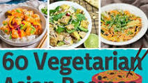 60 Vegetarian Asian Recipes - Travel with your tastebuds 60 Vegetarian Asian Recipes - Travel with your tastebuds