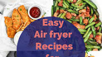 Easy Air fryer Recipes for beginners. Easy Air fryer Recipes for beginners.