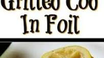 Grilled Cod In Foil Recipe Grilled Cod In Foil Recipe
