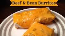 Beef and Bean Burritos Beef and Bean Burritos