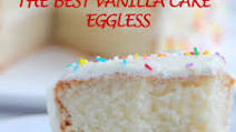 The Best Vanilla Cake Eggless / Eggless Vanilla Cake The Best Vanilla Cake Eggless / Eggless Vanilla Cake