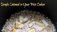 Easy Oatmeal in a Rice Cooker Easy Oatmeal in a Rice Cooker