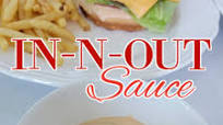 IN N OUT Sauce Recipe IN N OUT Sauce Recipe