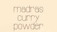 How To Make Madras Curry Powder How To Make Madras Curry Powder