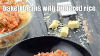 baked beans with buttered rice recipe | bean vegetable rice | canned baked beans and rice | Indian baked beans rice | curry bean rice | baked beans with buttered rice recipe | bean vegetable rice | canned baked beans and rice | Indian baked beans rice | curry bean rice |