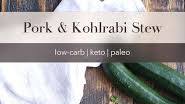 Keto Pork & Kohlrabi Stew Keto Pork & Kohlrabi Stew