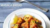 Masala Bread Masala Bread