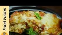 How to make Simple and easy Lasagna Recipe By Food Fusion How to make Simple and easy Lasagna Recipe By Food Fusion