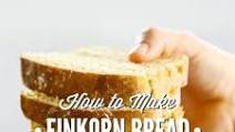 How to Make Einkorn Bread How to Make Einkorn Bread