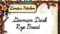 German Dark Rye Bread German Dark Rye Bread
