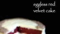 red velvet cake recipe | easy & moist eggless velvet cake recipe red velvet cake recipe | easy & moist eggless velvet cake recipe