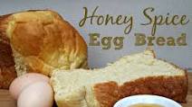 Honey Spice Egg Bread Recipe for your Bread Machine Honey Spice Egg Bread Recipe for your Bread Machine