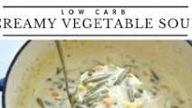 Low Carb Creamy Vegetable Soup Low Carb Creamy Vegetable Soup