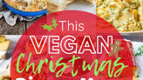 Ultimate Vegan Christmas Dinner Menu! Ultimate Vegan Christmas Dinner Menu!