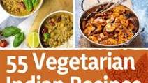 55 Vegetarian Indian Recipes – vibrant meals for a delicious vegetarian Indian feast! 55 Vegetarian Indian Recipes – vibrant meals for a delicious vegetarian Indian feast!
