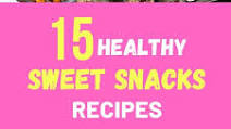 Healthy Sweet Snacks - Low Carb Healthy Desserts for Weight Loss Healthy Sweet Snacks - Low Carb Healthy Desserts for Weight Loss